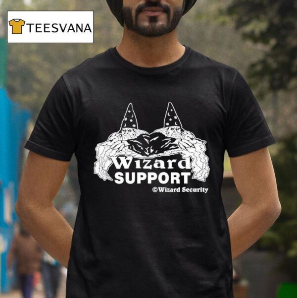 Wizard Security Friends Taking Care Of Friends T Shirt