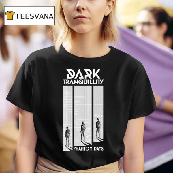 Dark Tranquillity Phantom Days T Shirt