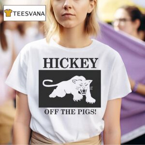 Panther Hickey Off The Pigs T Shirt