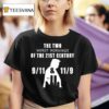 The Two Worst Mornings Of The St Century And T Shirt