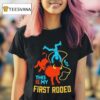 This Is My First Rodeo T Shirt