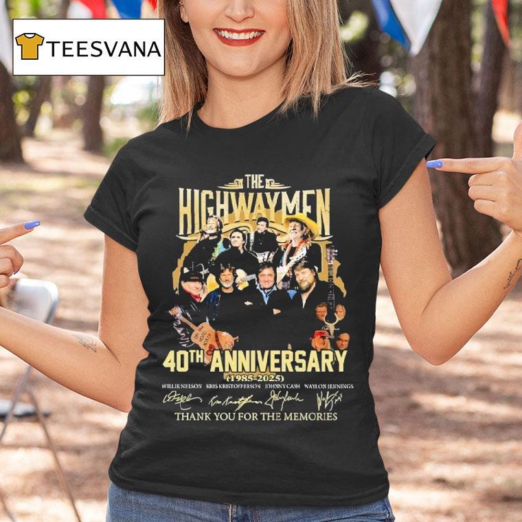 Johnny Cash Willie Nelson Waylon Jennings And Kris Kristofferson The Highwaymen Th Anniversary Thank You For The Memories T Shirt Johnny Cash Willie Nelson Waylon Jennings And Kris Kristofferson The Highwaymen Th Anniversary Thank You For The Memories T Shirt