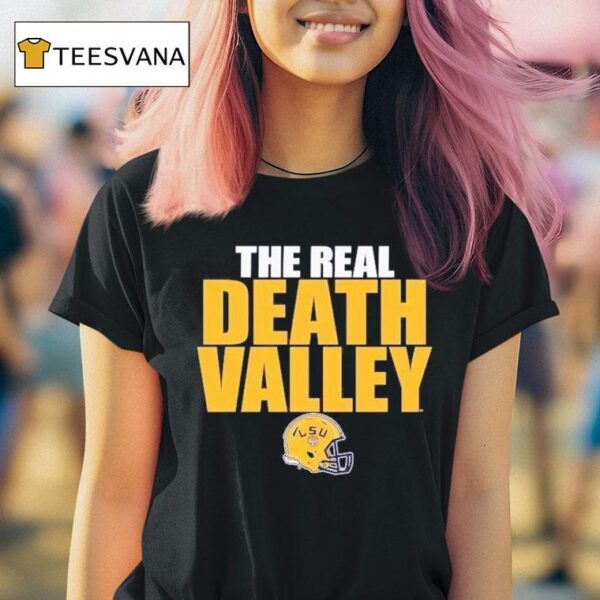 Lsu Tigers The Real Death Valley Helme T Shirt