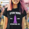 Stew York Syracuse Ny Est T Shirt