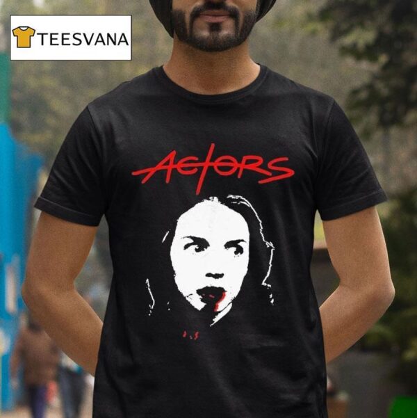 Actors Possessed T Shirt