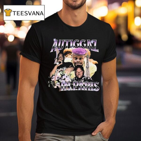 Autiggaz In Paris T Shirt