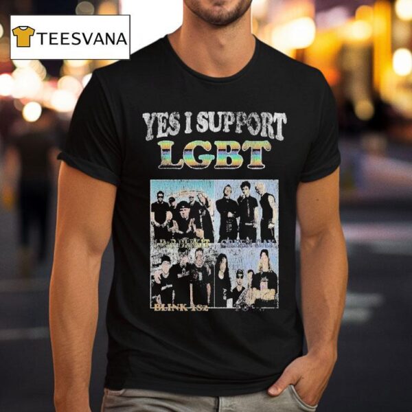 Blink Yes I Support Lgb T Shirt