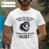 Guinea Pigs And Dogs Make Me Happy Humans Make My Head Hur T Shirt