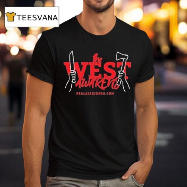 The West Awakens Alex Jones T Shirt