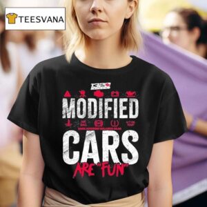 Video Modified Cars Are Fun T Shirt