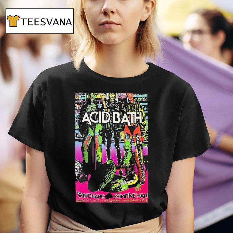  Acid Bath Minneapolis Mn Tour  Aug  Primitive Man T Shirt