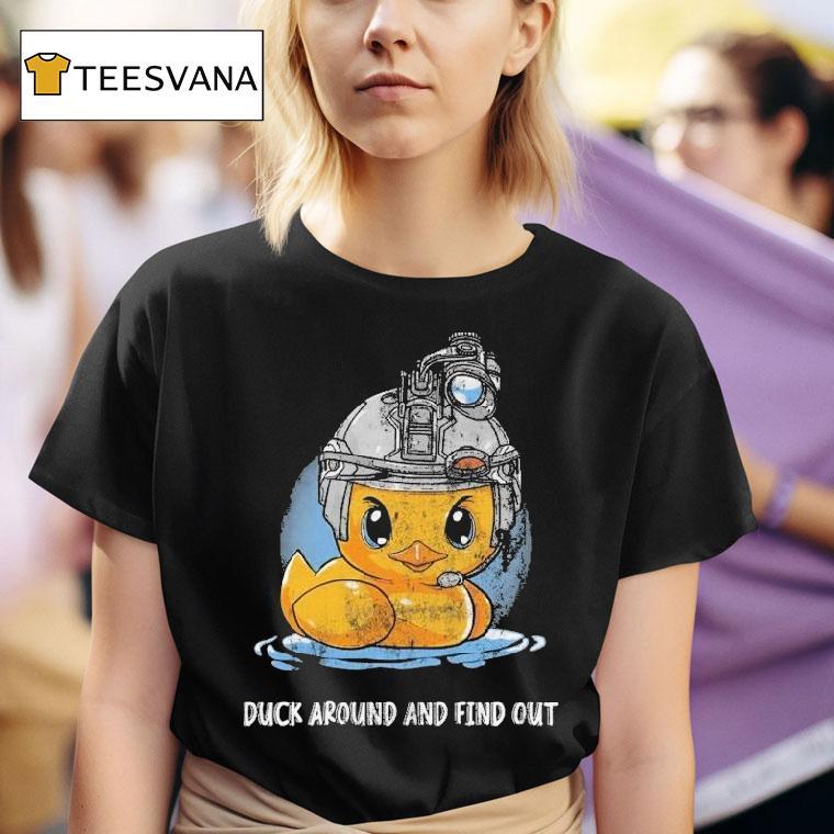  Alex Zedra Duck Around And Find Ou T Shirt
