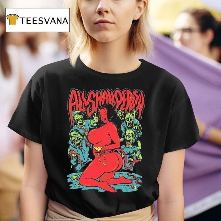  All Shall Perish Down With The Thickness T Shirt