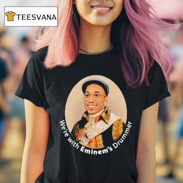 Anderson Paak We Re With Eminem S Halftime Drummer T Shirt