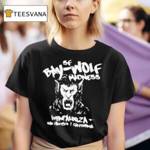 Bay Wolf Madness Lupin Palooza San Francisco California T Shirt