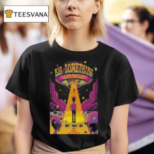 Big Something Levitt Pavilion Denver On Aug Ufo Alien T Shirt