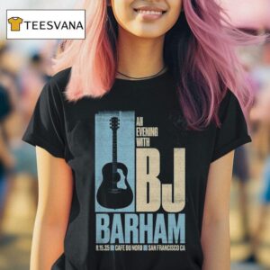 Bj Barham San Francisco Ca August Event Guitar T Shirt