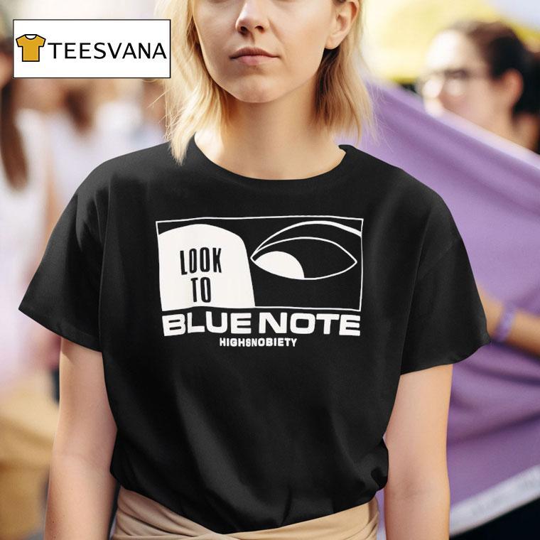  Blue Note X Highsnobiety Look To T Shirt