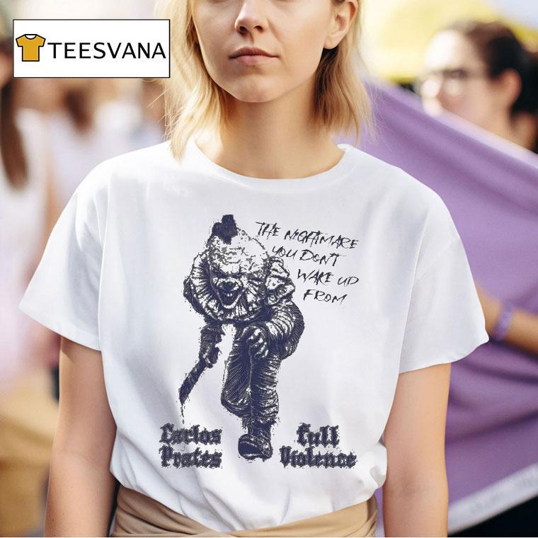  Carlos Prates Terrifier The Nightmare You Don T Wake Up From Full Violence T Shirt