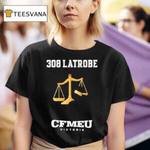 Cfmeu Victoria Latrobe Jobsite T Shirt
