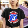 Chicago Cubs This Team Makes Me Drink T Shirt