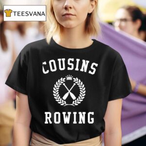 Cousins Rowing Tsitp T Shirt