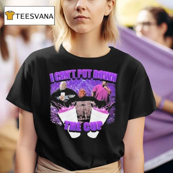 Dave Blunts I Can T Put Down The Cup T Shirt