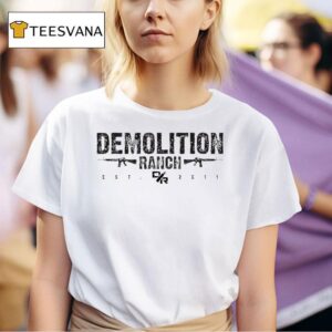 Demolition Ranch Demo Double Ar Est T Shirt