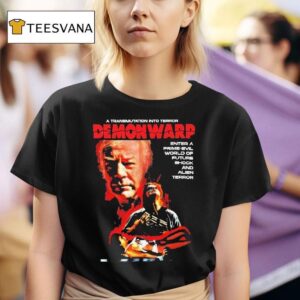 Demonwarp A Transmutation Into Terror Enter A Prime Evil World Of Future Shock And Alien Terror T Shirt