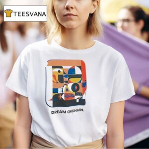 Dream Onchain T Shirt