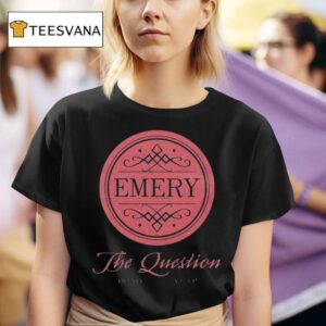Emery The Question Year Anniversary T Shirt