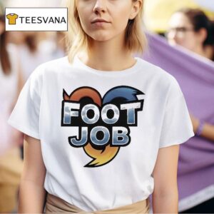 Foot Job Heroes T Shirt