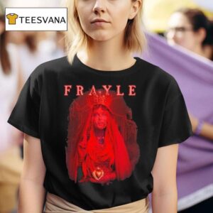 Frayle Heretics And Lullabies T Shirt