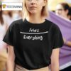 Friars Everything T Shirt