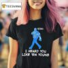 Gavin Newsom Say Trump I Hear You Like Em Young Epstein Files Kendrick Lamar T Shirt