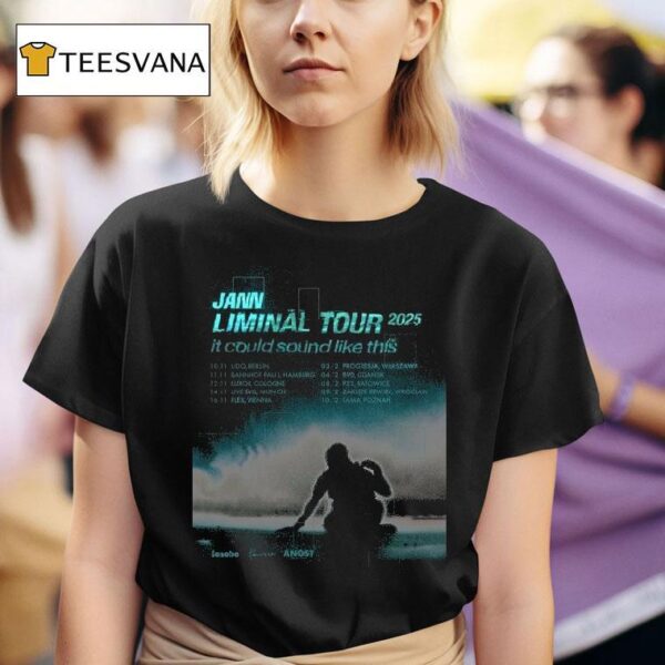 Jann Liminal Tour It Could Sound Like This T Shirt
