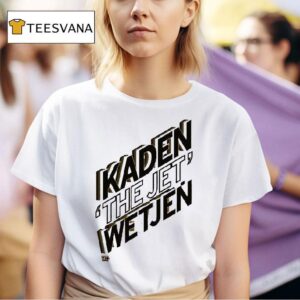 Kaden The Jet Wetjen T Shirt