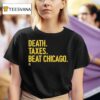 Milwaukee Brewers Death Taxes Beat Chicago T Shirt
