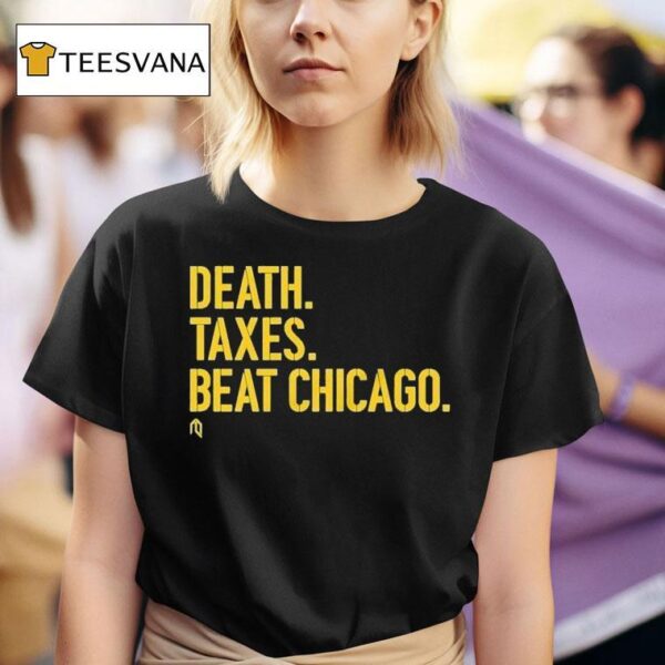 Milwaukee Brewers Death Taxes Beat Chicago T Shirt