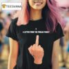 Minnesota Twins A Letter From The Pohlad Family Middle Finger T Shirt