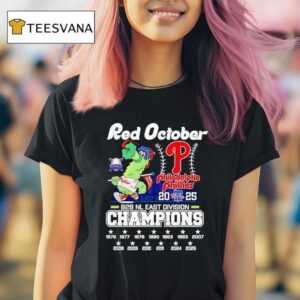 Philadelphia Phillies Red October Bb Nl East Division Champions T Shirt