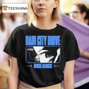 Rain City Drive Dreams T Shirt