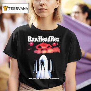 Rawhead Rex He S Pure Evil Pure Power Pure Terror T Shirt
