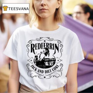 Redferrin Jack And Diet Coke T Shirt