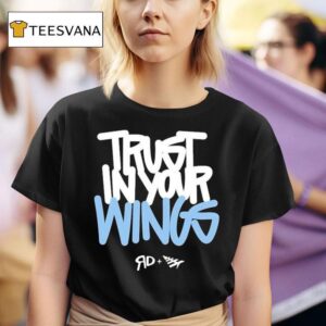 Ron Draper X Paper Planes Trust In Your Wings T Shirt