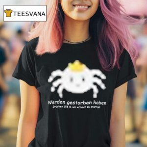 Sterzik Gestorben Haben T Shirt