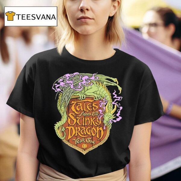 Tales From The Stinky Dragon Year One Anniversary T Shirt