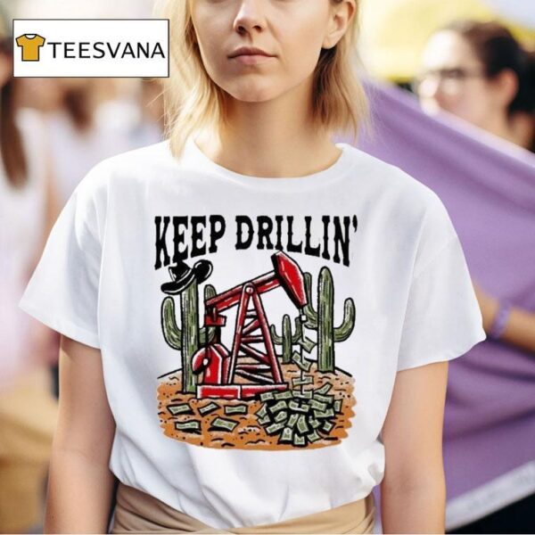 Texas Tech Red Raiders Keep Drillin Cactus Money T Shirt