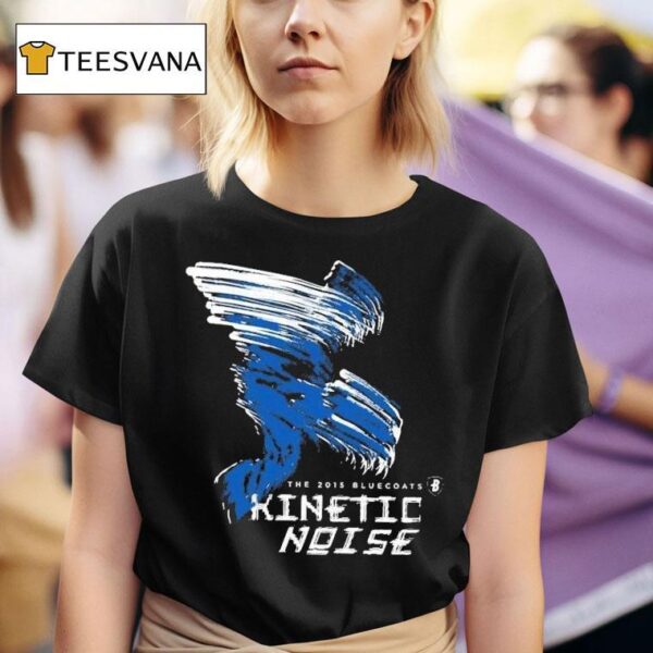 The Bluecoats Kinetic Noise Th Anniversary T Shirt
