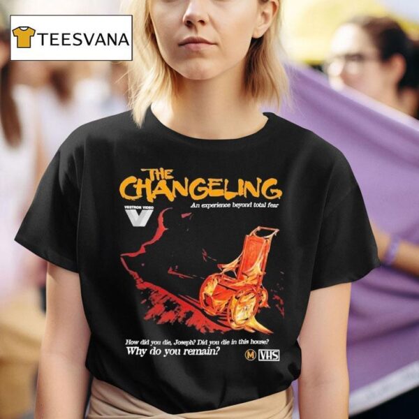 The Changeling Why Do You Rain How Did You Die Joseph Did You Die In This House T Shirt